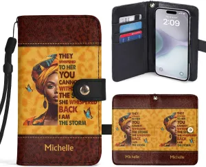 Personalized Phone Case Wallet Case with Card Holder, Sista Bag for Woman, for Mom, Grandma, Bestie Gifts for Women (I Am The Storm)